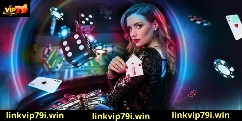 Live casino Vip79 - Cảm nhận sự chân thực của cá cược