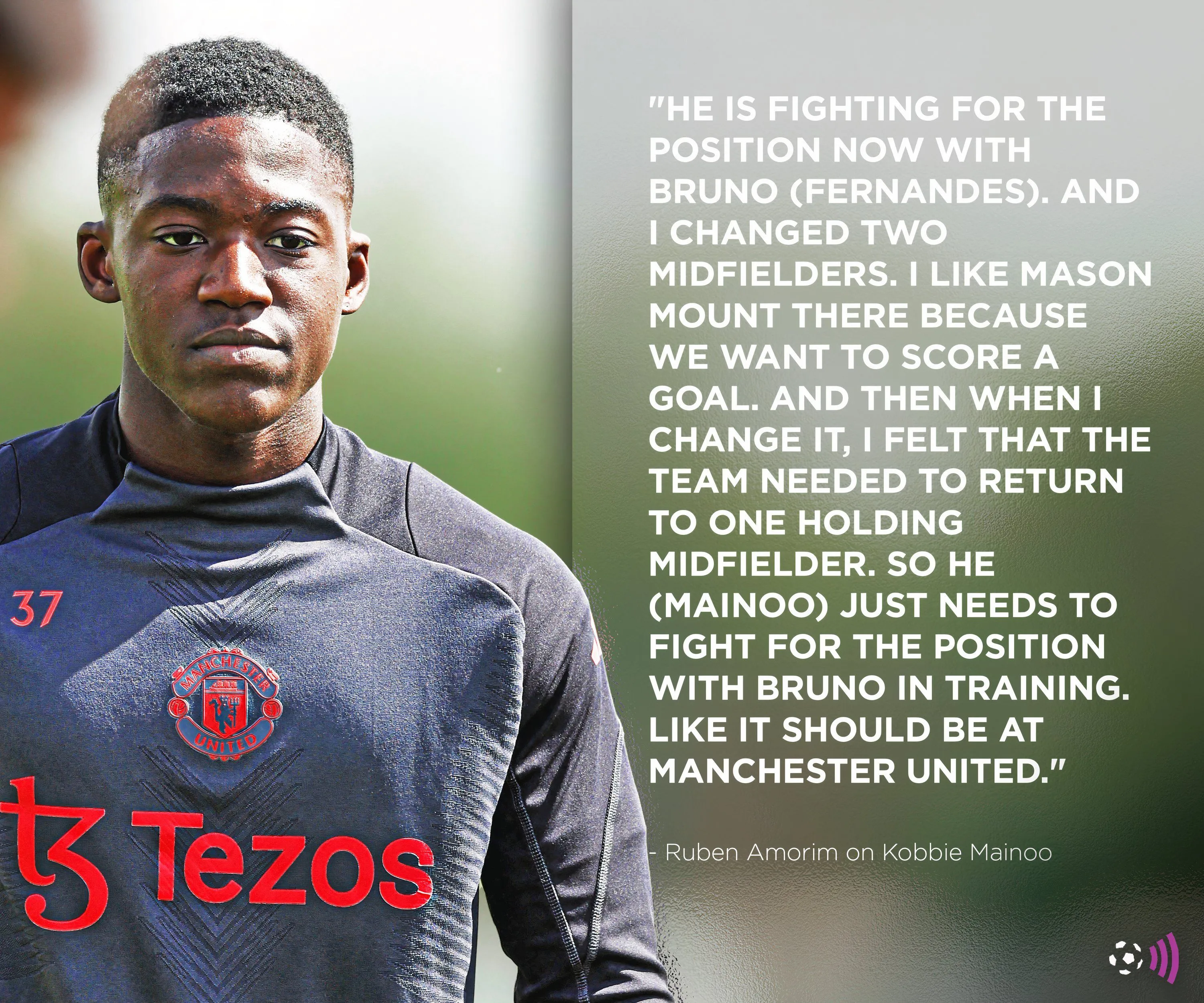 Kobbie Mainoo và phát biểu của HLV Amorim